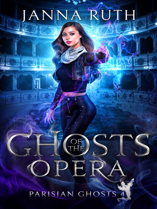 Title details for Ghosts of the Opera by Janna Ruth - Available
